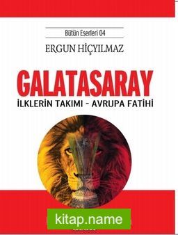 Galatasaray İlklerin Takımı – Avrupa Fatihi
