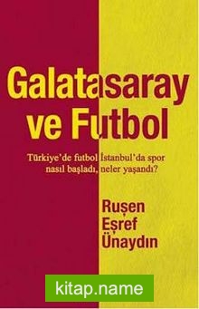 Galatasaray ve Futbol