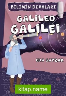 Galileo Galilei / Bilimin Dehaları