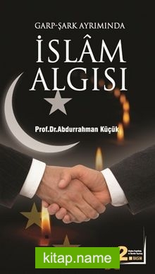 Garp-Şark Ayrımında İslam Algısı