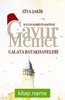 Gavur Memet Galata Batakhaneleri