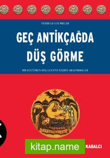 Geç Antikçağda Düş Görme