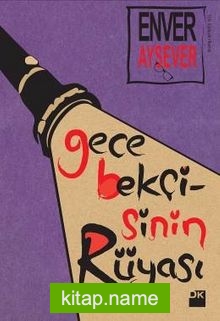 Gece Bekçisinin Rüyası