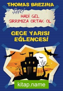 Gece Yarısı Eğlencesi