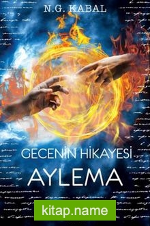 Gecenin Hikayesi Aylema (Ciltli)