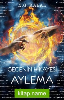 Gecenin Hikayesi / Aylema (Karton Kapak)