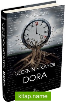 Gecenin Hikayesi Dora (Ciltli)