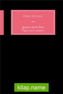 Geçmişe Açılan Kapı