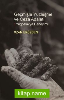 Geçmişle Yüzleşme ve Ceza Adaleti