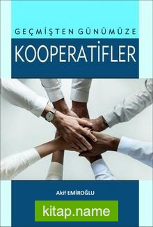 Geçmişten Günümüze Kooperatifler