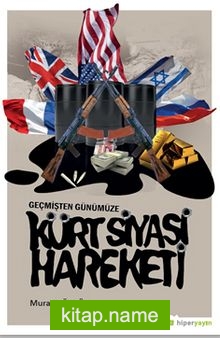 Geçmişten Günümüze Kürt Siyasi Hareketi