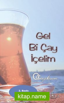 Gel Bi Çay İçelim