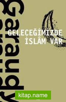 Geleceğimizde İslam Var