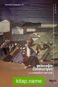 Geleceğin Cumhuriyeti Sosyalizm Gerçeği