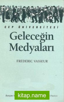 Geleceğin Medyaları