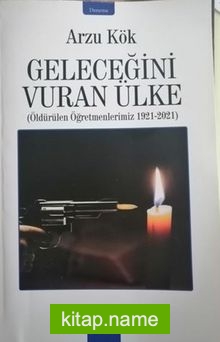 Geleceğini Vuran Ülke