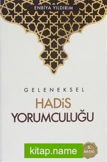 Geleneksel Hadis Yorumculuğu