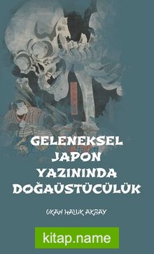 Geleneksel Japon Yazınında Doğaüstücülük