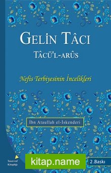 Gelin Tacı Tacü’l Arus