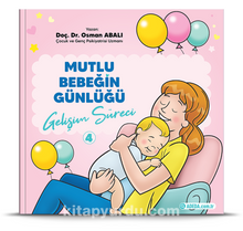 Gelişim Süreci / Mutlu Bebeğin Günlüğü 4