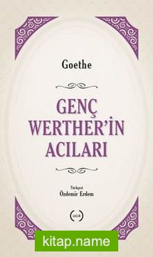 Genç Werther’in Acıları (Tam Metin)