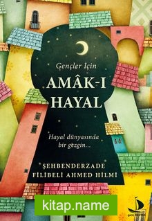 Gençler İçin Amak-ı Hayal