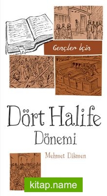 Gençler İçin Dört Halife Dönemi