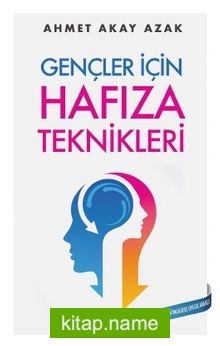 Gençler İçin Hafıza Teknikleri