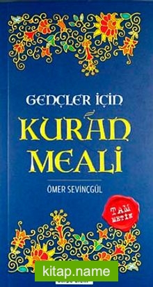 Gençler İçin Kuran Meali (Lacivert)