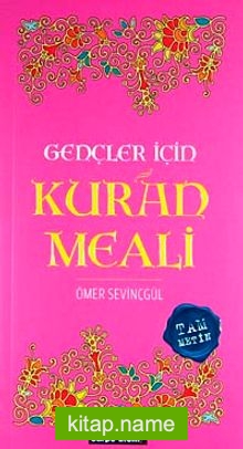 Gençler İçin Kuran Meali (Pembe)