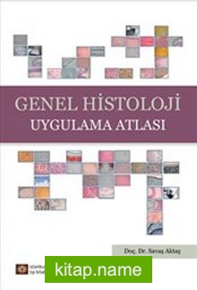 Genel Histoloji Uygulama Atlası