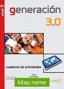 Generacion 3.0 A1 Cuaderno de actividades (Çalışma Kitabı) İspanyolca Temel Seviye