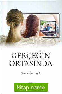 Gerçeğin Ortasında