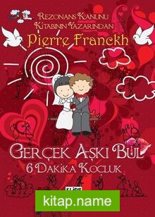 Gerçek Aşkı Bul (Ciltli) 6 Dakika Koçluk
