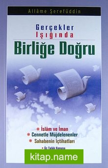 Gerçekler Işığında Birliğe Doğru