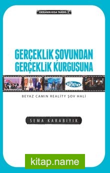 Gerçeklik Şovundan Gerçeklik Kurgusuna Beyaz Camın Reality Şov Hali