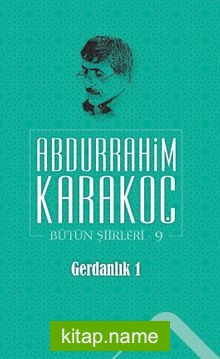 Gerdanlık 1 / Bütün Şiirleri 9