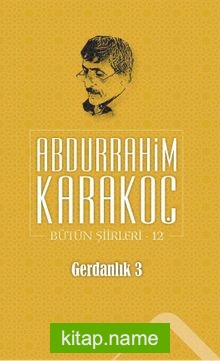 Gerdanlık 3 / Bütün Şiirleri 12