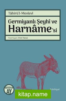 Germiyanlı Şeyhi ve Harname’si