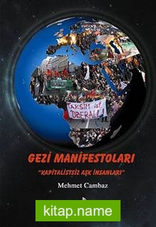 Gezi Manifestoları Kapitalistsiz Aşk İnsanları