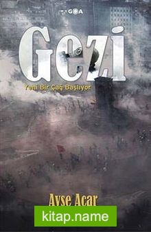 Gezi Yeni Bir Çağ Başlıyor