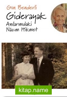 Giderayak  Anılarımdaki Nazım Hikmet