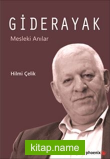 Giderayak  Mesleki Anılar