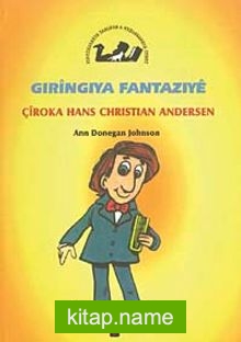 Gıringıya Fantazıye / Çiroka Hans Chrıstıan Andersen