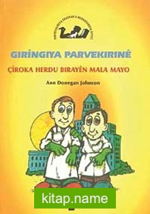 Gıringıya Parvekırıne / Çiroka Herdu Bırayen Mala Mayo