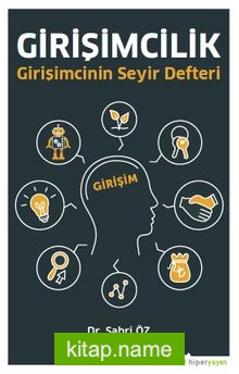 Girişimcilik  Girişimcinin Seyir Defteri