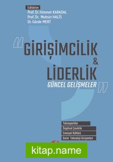 Girişimcilik – Liderlik Güncel Gelişmeler