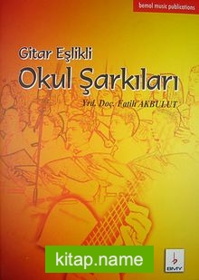 Gitar Eşlikli Okul Şarkıları