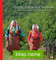 Giysiler, Kültürler ve Kadınlar