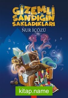 Gizemli Sandığın Sakladıkları